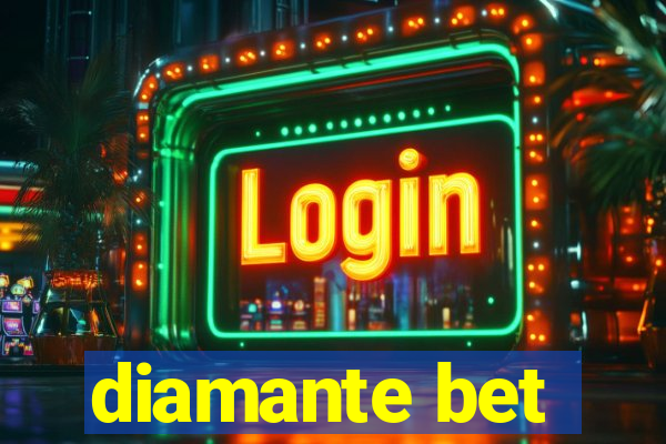 diamante bet